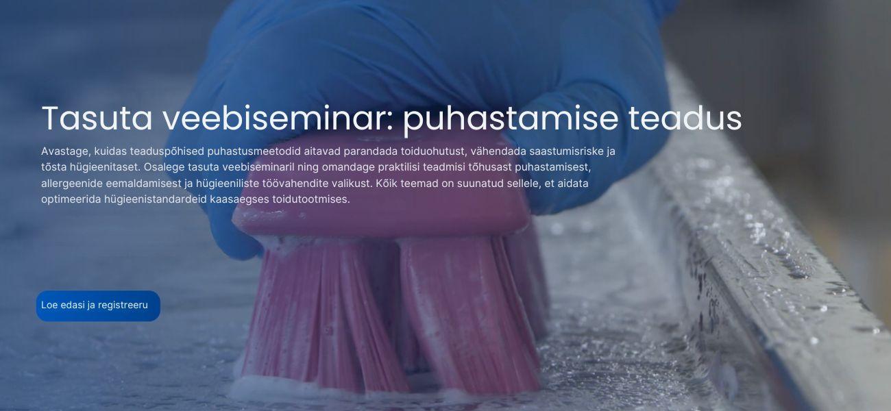 Puhastamise teadus: teadusuuringutel põhinevad lahendused toiduohutuse parandamiseks